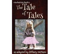 The She Bear: a funny fairy tale one act play [Theatre Script]: 5 (Fairly Obscure Fairy Tale Plays)
