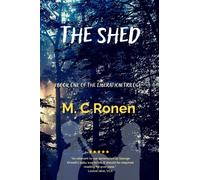 The Shed: 1 (The Liberation Trilogy)