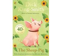 The Sheep-pig: 40th Anniversary Edition