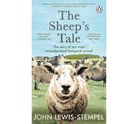 The Sheep's Tale – The story of our most misunderstood farmyard animal – Penguin Books
