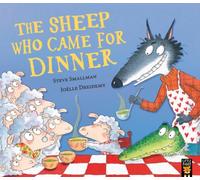 The Sheep Who Came for Dinner (The Lamb Who Came For Dinner, 8)