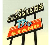 The Sheepdogs - Sheepdogs Big Stand