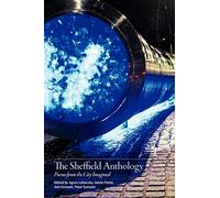 The Sheffield Anthology: Poems from the City Imagined