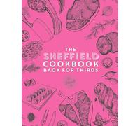 The Sheffield Cook Book - Back for Thirds