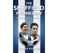 The Sheffield Wednesday Miscellany