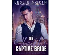 The Sheikh's Captive Bride: 3 (Jawhara Sheikhs)