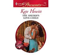 The Sheikh's Love-Child (Harlequin Presents)