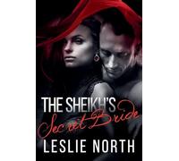 The Sheikh's Secret Bride: 1 (The Adjalane Sheikhs)