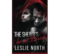 The Sheikh's Secret Bride: Volume 1 (The Adjalane Sheikhs Series)
