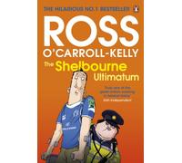 The Shelbourne Ultimatum (Ross O’Carroll-Kelly, 10)