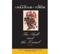 The Shell and the Kernel: Renewals of Psychoanalysis, Volume 1