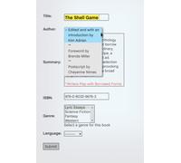 The Shell Game : Writers Play with Borrowed Forms