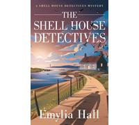 The Shell House Detectives