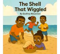 The Shell That Wiggled