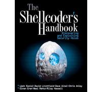 The Shellcoder′s Handbook: Discovering and Exploiting Security Holes