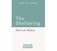 The Sheltering: Finding Refuge in Scotland's Wild Places