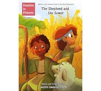The Shepherd and the Sower: Volume 1 (Parables in Pictures)