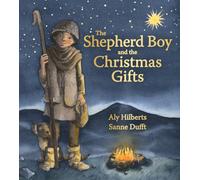 The Shepherd Boy and the Christmas Gifts