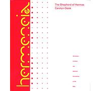The Shepherd of Hermas: A Commentary