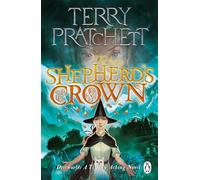 The Shepherd's Crown : A Tiffany Aching Novel