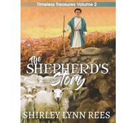 The Shepherd's Story: A Child is Born (Timeless Treasures)