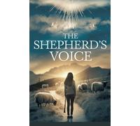 The Shepherd's Voice: 5 (Young Adult Fiction: Religious - Christian -General)