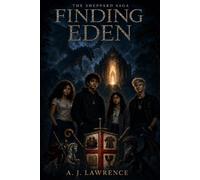 The Sheppard Saga: Finding Eden