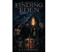 The Sheppard Saga: Finding Eden