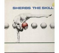 The Sherbs - THE SKILL