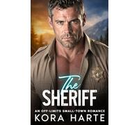 The Sheriff: An Off-Limits Small-Town Romance (Maplewood Mountain Romance)