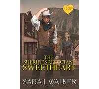 The Sheriff's Reluctant Sweetheart (The Heart's Journey Series)