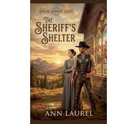 The Sheriff's Shelter: 3 (Shiloh Springs)