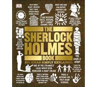 The Sherlock Holmes Book: Big Ideas Simply Explained