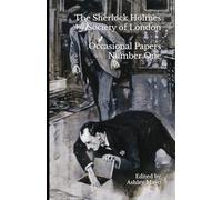 The Sherlock Holmes Society of London - Occasional Papers Number One