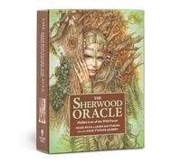 The Sherwood Oracle : Hidden Lore of the Wild Forest