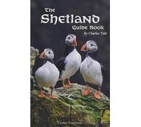 The Shetland Guide Book (Charles Tait Guide Books)