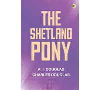 The Shetland Pony
