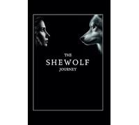 The SheWolf Journey
