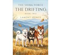 The Shiba Force: The Drifting