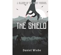 The Shield: A Blades of the Night Prequel (The Severance Trilogy)