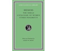 The Shield. Catalogue of Women. Other Fragments (Loeb Classical Library): 503