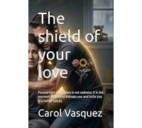 The shield of your love: Postpartum depression is not sadness; it is the moment your mind kidnaps you and locks you in a hell of voices.