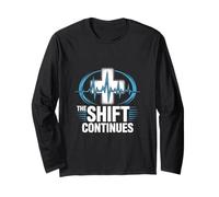 The Shift Continues Healthcare Worker Long Sleeve T-Shirt