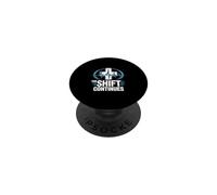 The Shift Continues Healthcare Worker PopSockets Adhesive PopGrip