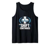 The Shift Continues Healthcare Worker Tank Top