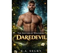 The Shifters of Wolfsboro: Daredevil (Book 4)