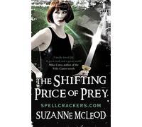 The Shifting Price of Prey (Spellcrackers.Com, 4)