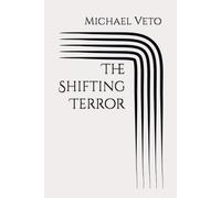 The Shifting Terror