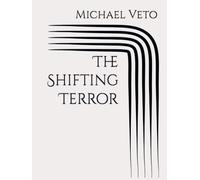 The Shifting Terror