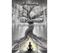 The Shimmers: Echoes from another dimension